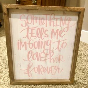 Something tells me sign